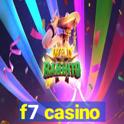 f7 casino